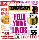 Celebrate Broadway, Vol. 5: Hello Young Lovers