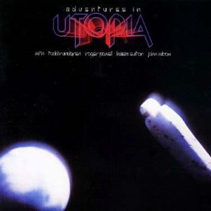 Adventures in Utopia
