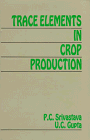 Trace Elements in Crop Production