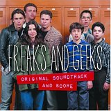 Freaks And Geeks: Original Soundtrack And Score