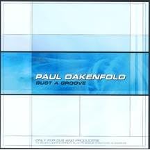Bust A Groove by Paul Oakenfold