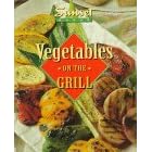 Vegetables on the Grill (Creative Cooking Library) by  William R. Marken