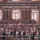Biscogli: Concerto for trumpet, oboe, bassoon violins in D; Sammartini: Symphony