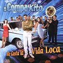 Me Gusta la Vida Loca