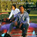 Y Los Ladrones Sueltos