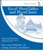 Excel Pivot Tables and Pivot Charts: Your visual blueprint for creating dynamic spreadsheets (Visual Blueprint)