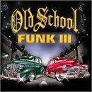 Old School Funk, Vol. 3