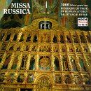Missa Russica-1000 Years of Russian Liturgy