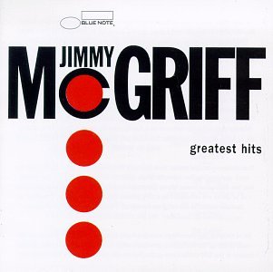 Jimmy McGriff - Jimmy McGriff - Greatest Hits - Zortam Music