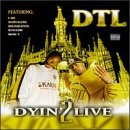 Dyin' 2 Live