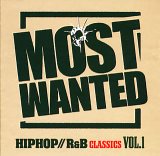 Most Wanted, Vol. 1: I Love Hip Hop
