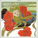 Sigfrid Karg-Elert: Piano Works, Vol. 1