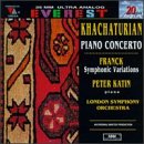 Aram Khachaturian: Concerto For Piano And Orchestra/C&eacute;sar Franck: Variations Symphoniques
