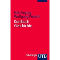 Kursbuch Geschichte. Tipps und Regeln für wissenschaftliches Arbeiten (Broschiert)