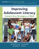 Improving Adolescent Literacy: Content Area Strategies at Work (2nd Edition)