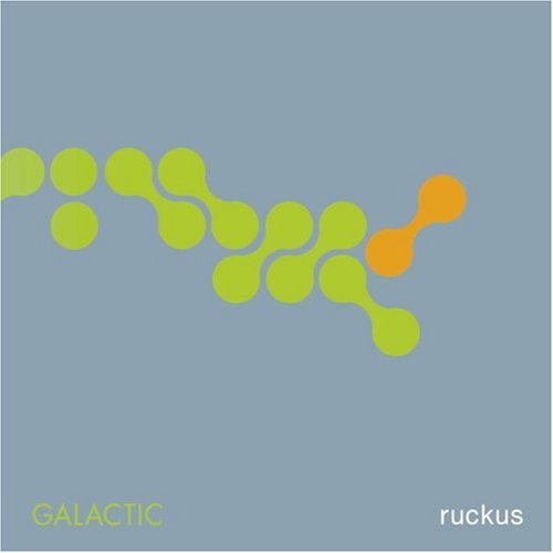 Ruckus by Galactic album cover