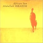 African Sun by Abdullah Ibrahim