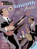 Smooth Jazz: Jazz Play-Along Series Volume 65 (Jazz Play-Along)