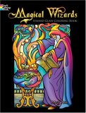 Magical Wizards Stained Glass Coloring Book (Dover Pictoral Archive Series)