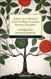 Antologia De La Literatura Fantastica/ Literary Anthology: Fantastica