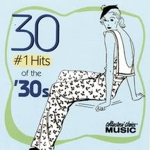 30 #1 Hits of the '30s