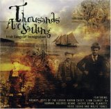Thousands Are Sailing: Irish Songs Of Immigration