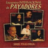 ENCUENTRO INTERNACIONAL DE PAYADORES