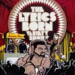 The Lyrics Born Variety Show: Season One