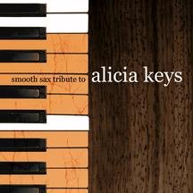 Smooth Sax Tribute to Alicia Keys by  Various Artists 