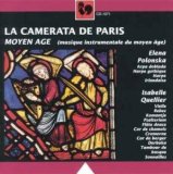 La Camerata de Paris: Moyen Age
