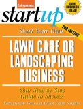Start Your Own Lawn Care or Landscaping Business (Entrepreneur Magazine's Start-Up)