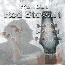 A Guitar Tribute to Rod Stewart