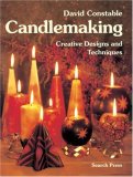 Candlemaking: Creative designs and techniques