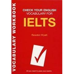 Check Your Vocabulary for English for the IELTS Exam (Check Your English Vocabulary)
