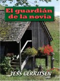 El Guardian De La Novia/Keeper of the Bride