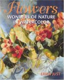 Flowers: Wonders of Nature in Watercolor