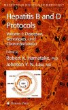 Hepatitis B and D Protocols: Volume 1: Detection, Genotypes, and Characterization (Methods in Molecular Medicine)