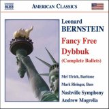 Dybbuk; Fancy Free (complete ballets)