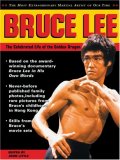 Bruce Lee: The Celebrated Life of the Golden Dragon (The Bruce Lee Library)