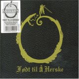 F&oslash;dt Til &Aring; Herske