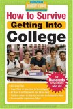 How to Survive Getting Into College: By Hundreds of Students Who Did (Hundreds of Heads Survival Guides)