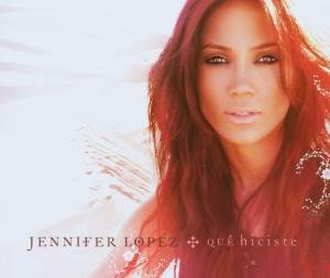 Jennifer Lopez - Que Hiciste/Basic - Zortam Music