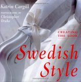 Creating the Look: Swedish Style (Creating the Look)