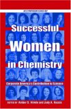 Successful Women in Chemistry: Corporate America's Contribution to Science (Acs Symposium Series)