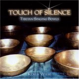 Touch of Silence: Tibetan Bowls for Meditation