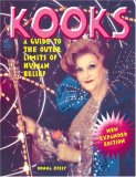 Kooks: A Guide to the Outer Limits of Human Belief