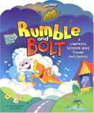Rumble and Bolt: A Comforting Story About Thunder And Lightning