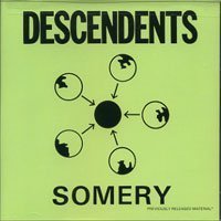 Decendents - Somery - Zortam Music