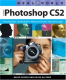 Real World Adobe Photoshop CS2 (Real World)