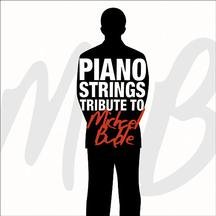 Piano Strings Tribute to Michael Buble